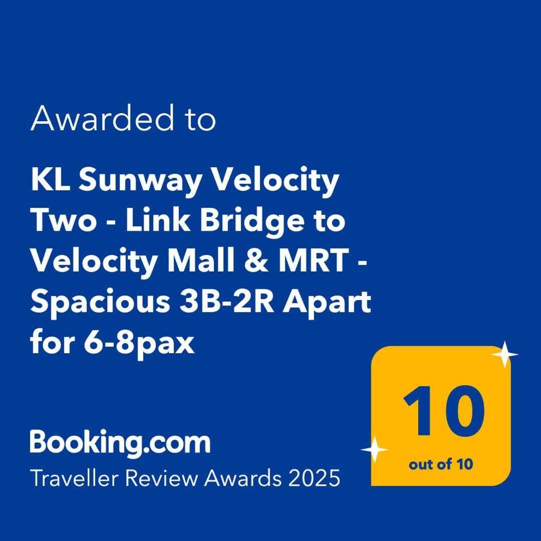 Kl Sunway Velocity Two - Link Bridge To Velocity Mall & Mrt - Spacious 3b-2r For 6-8pax